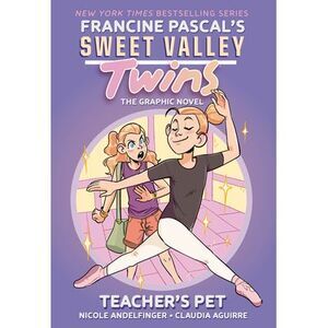 Sweet Valley Twins: Teacher's Pet: (A Graphic Novel) -- Francine Pascal